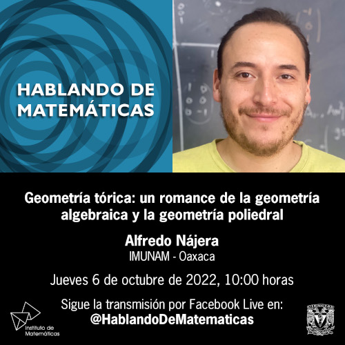 Geometría tórica: un romance de la geometría algebraica y la geometría poliedral.